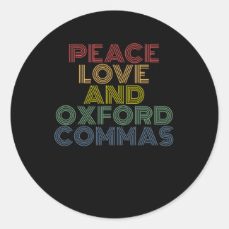 Adesivo Redondo Peace Love E Oxford Commas Engraçados