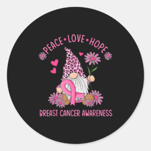 Adesivo Redondo Peace Love Hope Gnome Leopard Brewn Cancer Awaren