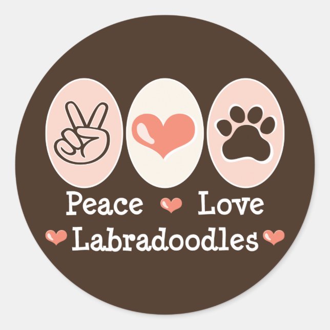 Adesivo Redondo Peace Love Labradoodles Stickers (Frente)