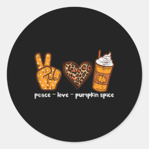 Adesivo Redondo Peace Love Pumpkin Spice Divertido Outono Fall Sea