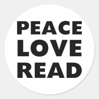 Adesivo Redondo Peace Love Read