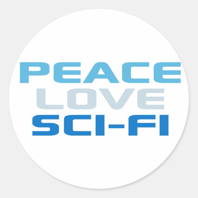Adesivo Redondo Peace Love Sci-Fi (Frente)