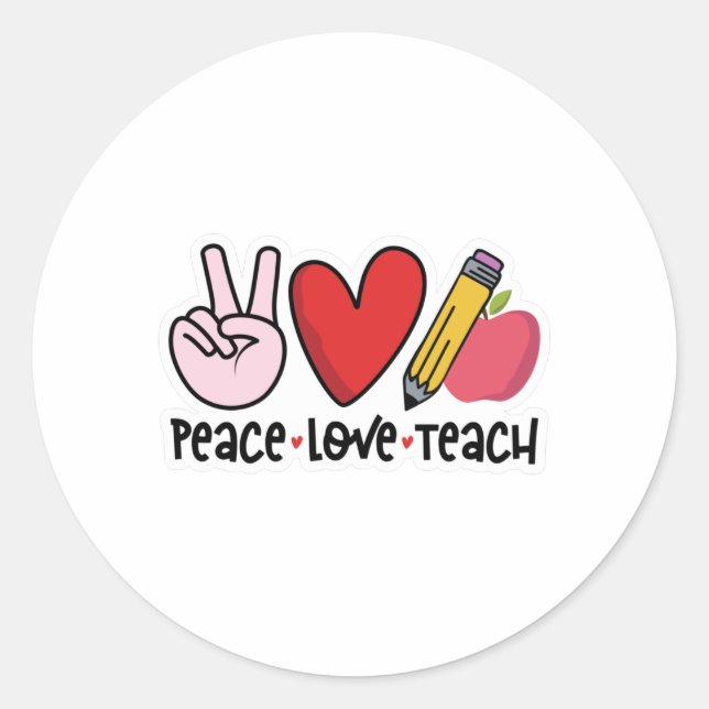 Adesivo Redondo Peace Love Teach (Frente)