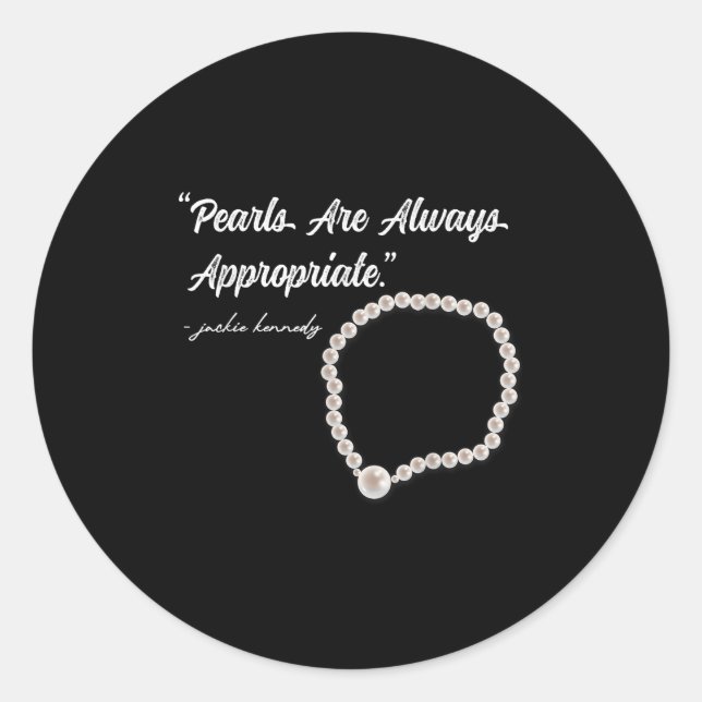 Adesivo Redondo Pearls Are Always Appropriate  (Frente)