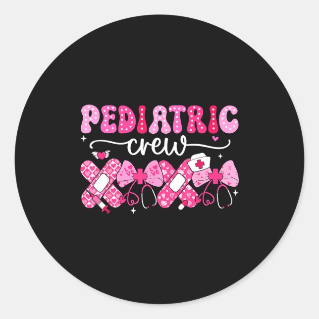 Adesivo Redondo Pediatric Valentines Nurse Crew Peds Nurse Valenti (Frente)