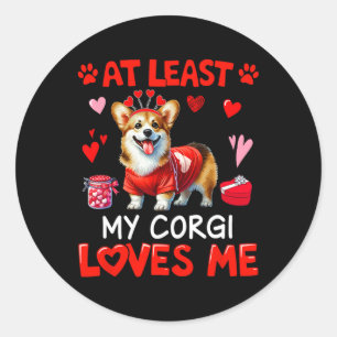 Adesivo Redondo Pelo Menos Meu Corgi Me Ama No Dia Dos Namorados S