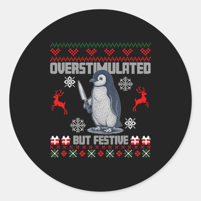 Adesivo Redondo Penguin Overstimulated But Festive Ugly Christmas  (Frente)