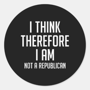 Adesivo Redondo Penso, Portanto, Que Não Sou Democrata Republicana