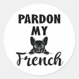 Adesivo Redondo Perdão Meu Francês - Engraçado Buldogue Francê