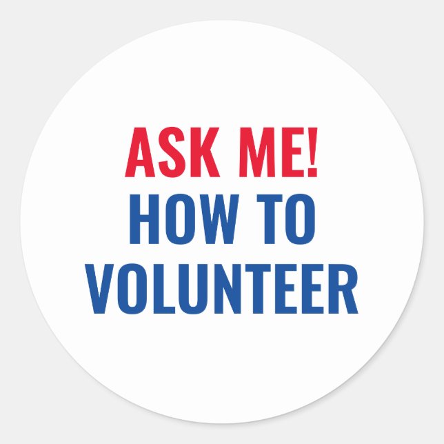 Adesivo Redondo Pergunte-me como o Volunteer vermelho branco simpl (Frente)