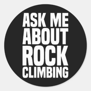 Adesivo Redondo Pergunte-me sobre Escalada para Amante de Escalada