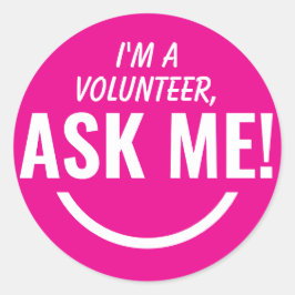 Adesivo Redondo Pergunte-me sobre o Crachá Voluntário Rosa Neon