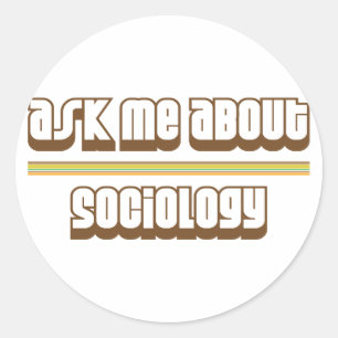 Adesivo Redondo Pergunte-Me Sobre Sociologia
