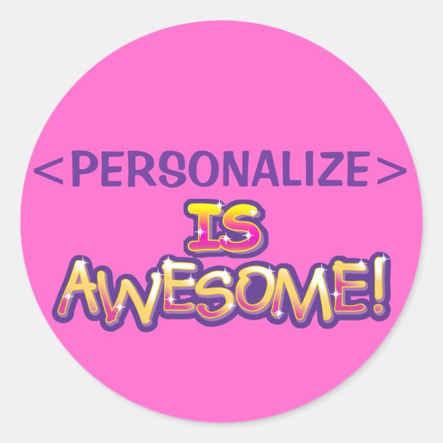 Adesivo Redondo personalizar é fantástico,<PERSONALIZE> (Frente)