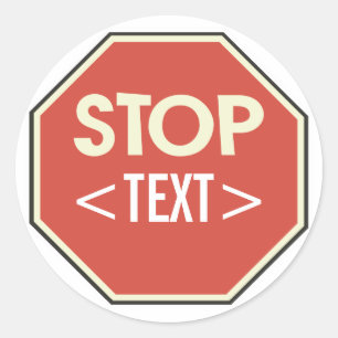 Adesivo Redondo Personalizar o design do sinal de STOP, <TEXT>