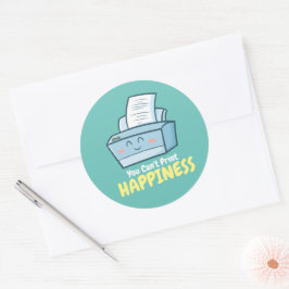 Adesivo Redondo Personalizável Você não pode Impressão Felicidade