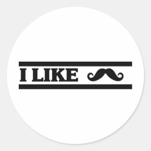 Adesivo Redondo Personalize seus próprios: Eu gosto de Stache