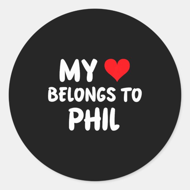 Adesivo Redondo Phil - My Heart Belongs To Phil - Love  (Frente)