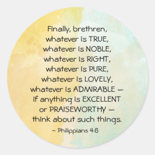 Adesivo Redondo Philippians 4:8 O que quer que seja verdade,
