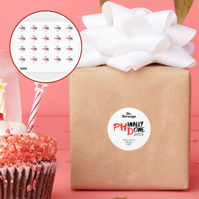 Adesivo Redondo Phinally done - Funny PHD Graduation Quote Design (Criador carregado)