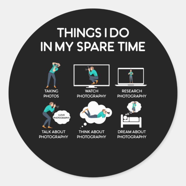 Adesivo Redondo photography things i do in my spare time (Frente)