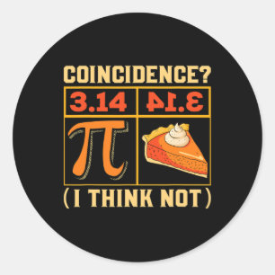 Adesivo Redondo Pi Dia 3,14 Vs Coincidência De Pizza Eu Acho Não E