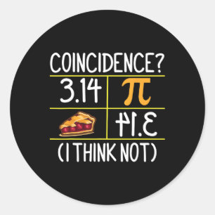 Adesivo Redondo Pi Equals Coincidências De Pie Acho Que Não É Mate