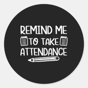 Adesivo Redondo Piada De Diversão De Humor Do Professor Me Lembra