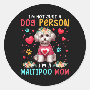 Adesivo Redondo Piada Engraçada Eu Sou Uma Mãe Maltipoo Floral Don