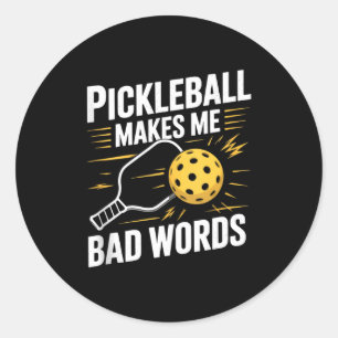 Adesivo Redondo Pickleball me faz dizer palavras ruins, pickle bal