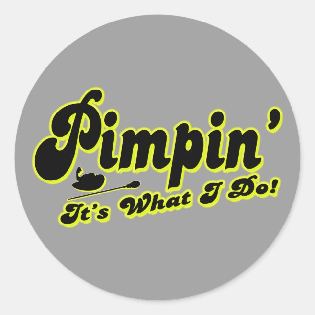 Adesivo Redondo Pimpin' Sticker (Frente)