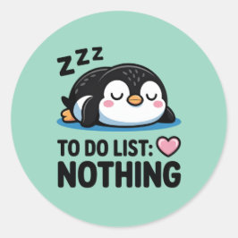 Adesivo Redondo pinguim fofo dormindo, lista de tarefas nada