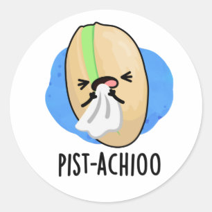Adesivo Redondo Pist-achioo Engraçado Espirrando Nut Pistachio Pun