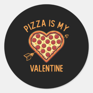 Adesivo Redondo Pizza É Meu Dia de os namorados Engraçado Namora
