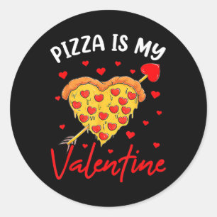Adesivo Redondo Pizza É Meu Dia de os namorados Engraçado Namorado