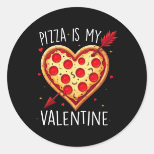 Adesivo Redondo Pizza É Meu Dia de os namorados Engraçado Namorado