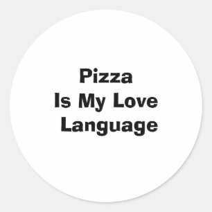 Adesivo Redondo Pizza É Minha Língua De Amor