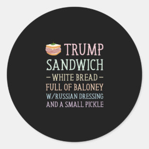 Adesivo Redondo Placa de Sanduíche Anti Trump Engraçada