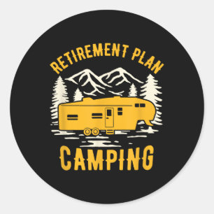 Adesivo Redondo Plano de Aposentadoria - Camping - Para Acampantes