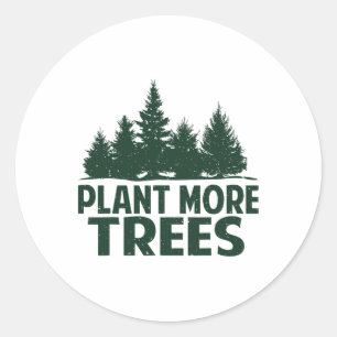Adesivo Redondo Plantar Mais Árvores Feliz Dia da Terra Planta T
