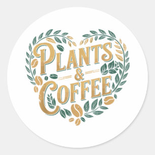 Adesivo Redondo Plantas & Café Divertido Jardim Amante de Plantas