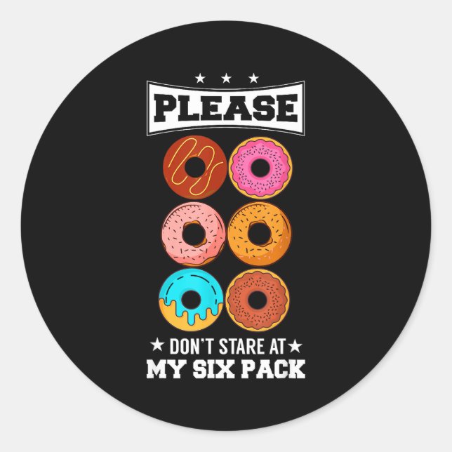 Adesivo Redondo Please Don't Stare At My Six Pack Donut  (Frente)