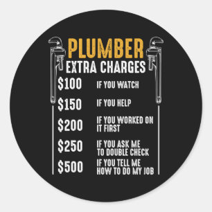 Adesivo Redondo Plumber Extra Charges Tool Pipe Hobbyis C