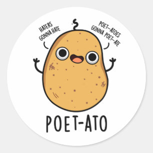 Adesivo Redondo Poeta Engraçado Veggie Potato Pun