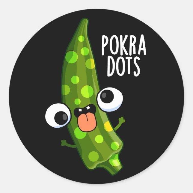 Adesivo Redondo Pokra Dots Engraçado Okra Pun Dark BG (Frente)