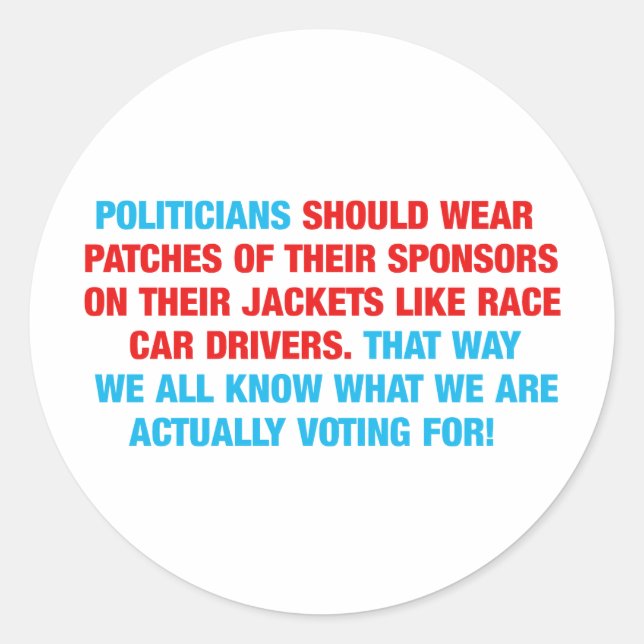 Adesivo Redondo Políticos Devem Vestir Patches de Patrocinadores (Frente)