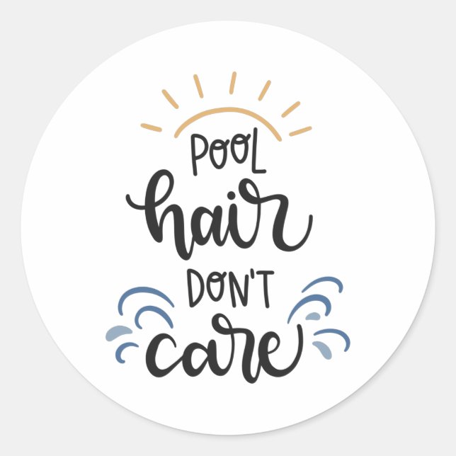 Adesivo Redondo Pool hair don't care (Frente)