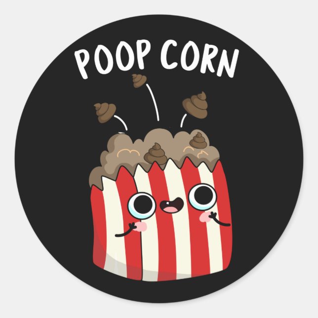 Adesivo Redondo Poop Corn Funny Pop Corn Pun Dark BG (Frente)
