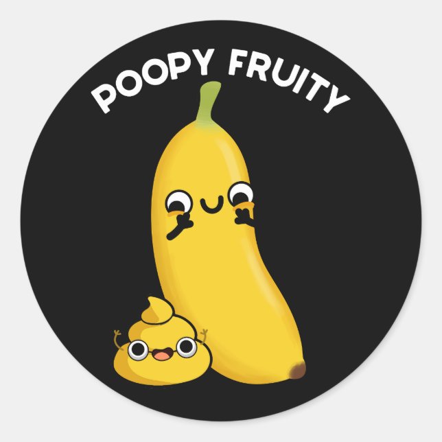 Adesivo Redondo Poopy Fruity Fruta Engraçada Banana Pun Dark BG (Frente)