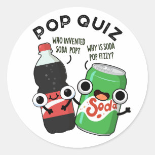 Adesivo Redondo Pop Quiz Engraçado Soda Pop Pun